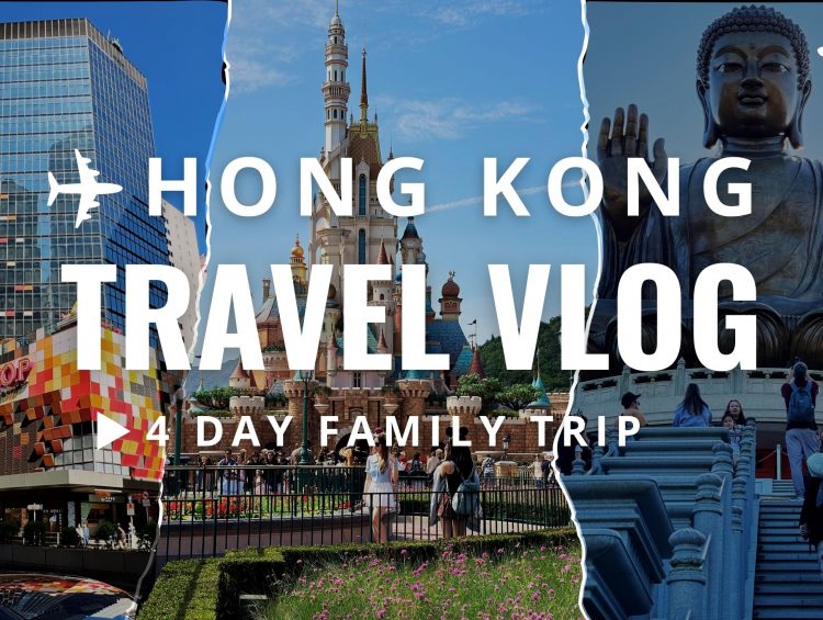 Hong Kong Family Trip | 4 Days of Hong Kong Disneyland, Big Buddha, Ngong Ping 360 & City Adventures