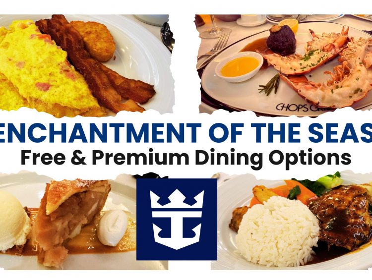 Enchantment of the Seas Dining Guide | Free & Premium Restaurants Explained | Royal Caribbean