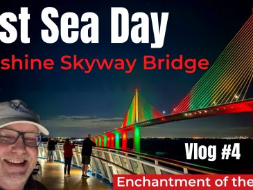 Final Sea Day on Enchantment of the Seas - Casino Play, Last Dinner and Sunshine Skyway Bridge